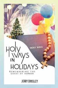 Holy Ways in Holidays