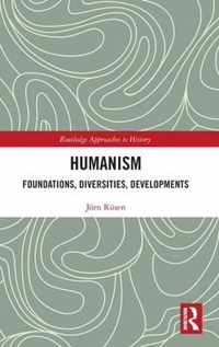 Humanism: Foundations, Diversities, Developments