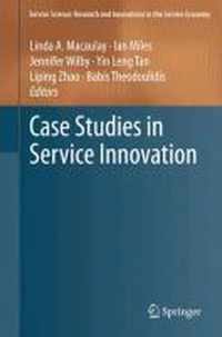 Case Studies in Service Innovation