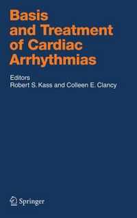 Basis and Treatment of Cardiac Arrhythmias