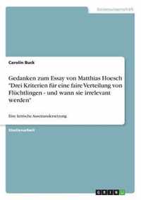 Gedanken zum Essay von Matthias Hoesch Drei Kriterien fur eine faire Verteilung von Fluchtlingen - und wann sie irrelevant werden