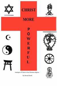 Christ More Powerful