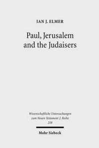 Paul, Jerusalem and the Judaisers