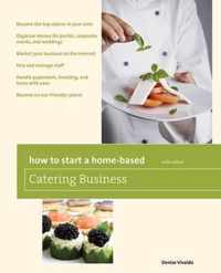 How to Start a Home-Based Catering Business