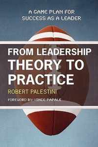 From Leadership Theory to Practice