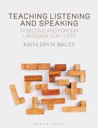 Teaching Listening and Speaking in Second and Foreign Language Contexts