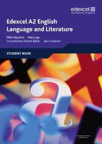 Edexcel A2 English Language and Literature Student Book