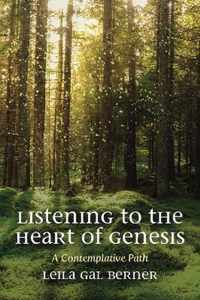 Listening to the Heart of Genesis