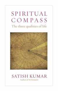 Spiritual Compass: The Three Qualities of Life