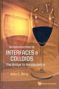 Introduction Interfaces & Colloids Bridg