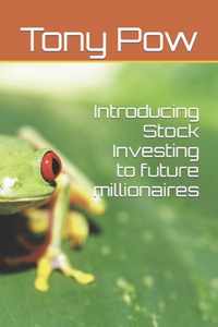 Introducing Stock Investing to future millionaires