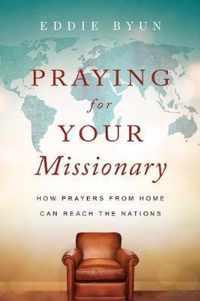 Praying for Your Missionary