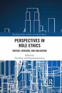 Perspectives in Role Ethics