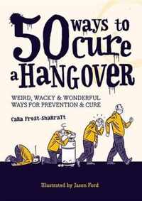 50 Ways to Cure a Hangover