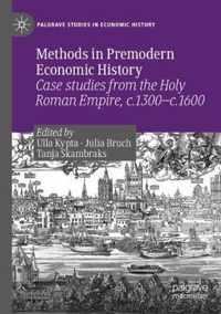 Methods in Premodern Economic History