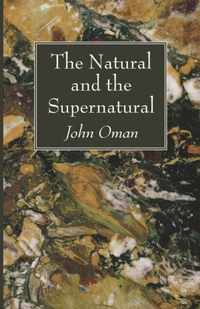 The Natural and the Supernatural