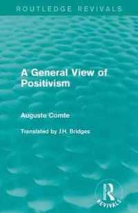 A General View of Positivism