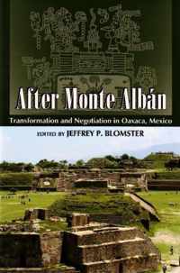 After Monte Alban