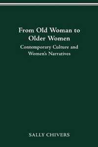 From Old Woman to Older Women