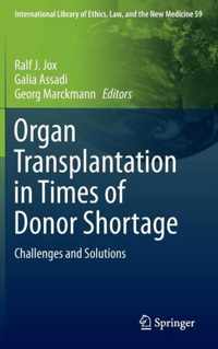 Organ Transplantation in Times of Donor Shortage