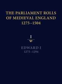 The Parliament Rolls of Medieval England, 1275-1504