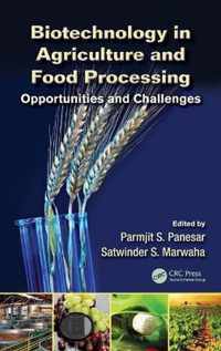 Biotechnology in Agriculture and Food Processing