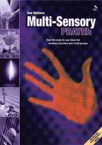 Multi-sensory Prayer