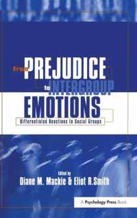 From Prejudice to Intergroup Emotions