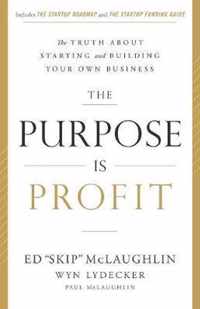 The Purpose Is Profit