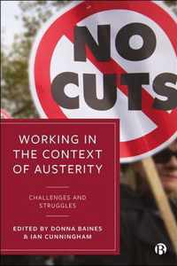 Working in the Context of Austerity Challenges and Struggles