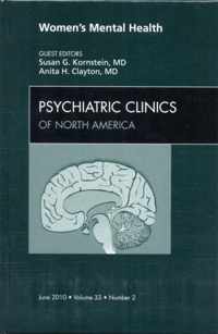 Women's Mental Health, An Issue of Psychiatric Clinics