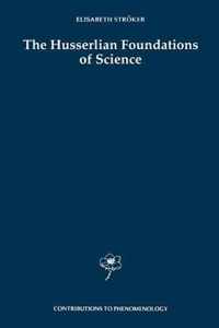 The Husserlian Foundations of Science