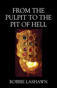 From The Pulpit To The Pit Of Hell