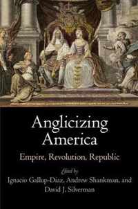 Anglicizing America