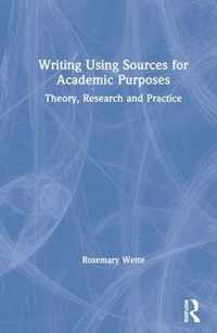 Writing Using Sources for Academic Purposes