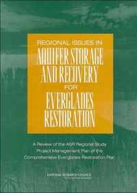 Regional Issues in Aquifer Storage and Recovery for Everglades Restoration