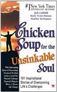 Chicken Soup for the Unsinkable Soul