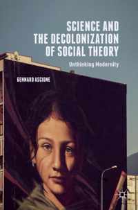 Science and the Decolonization of Social Theory