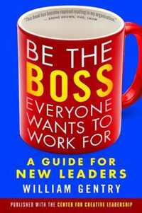 Be the Boss Everyone Wants to Work For