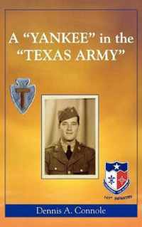 A 'Yankee' in the 'Texas Army'