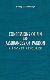 Confessions of Sin And Assurances of Pardon