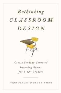 Rethinking Classroom Design