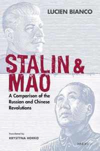 Stalin and Mao - A Comparison of the Russian and Chinese Revolutions