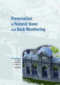 Preservation of Natural Stone and Rock Weathering