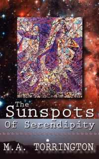 The Sunspots of Serendipity