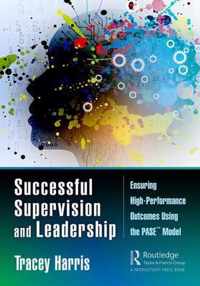 Successful Supervision and Leadership