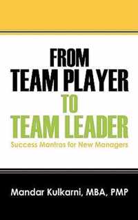 From Team Player to Team Leader