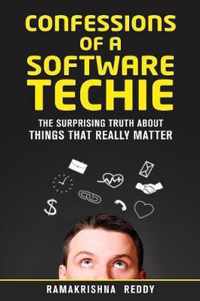 Confessions of a Software Techie