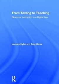 From Texting to Teaching