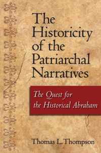 The Historicity of the Patriarchal Narratives